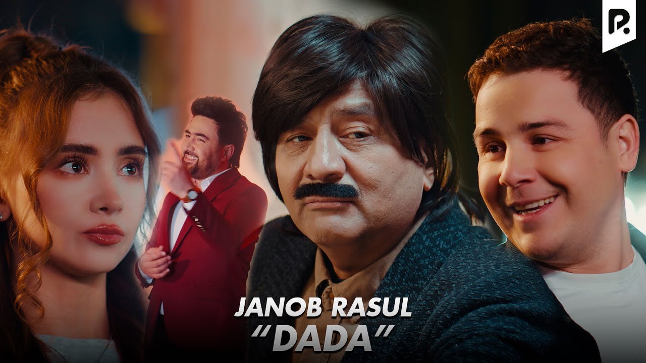 ???? Janob Rasul - Dada (Official Music Video)